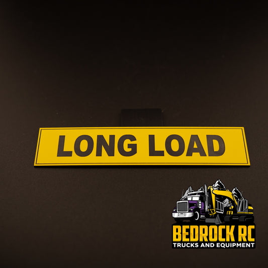 Bedrock Built Long Load Sign for 1/14 scale RC trucks – durable etched hard plastic sign, 152mm x 32mm, glue or bolt-on mounting option, Bedrock Built in-house